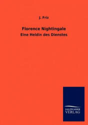 Florence Nightingale - J Friz (2012)
