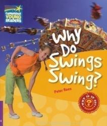 Why Do Swings Swing? - Cambridge Young Readers Level 4 (2008)