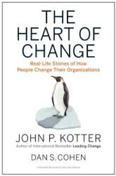 Heart of Change - John P. Kotter (2012)