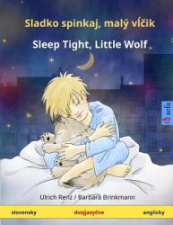 Sladko Spinkaj Mali Vltchik - Sleep Tight Little Wolf. Bilingual Children's Book (ISBN: 9783739946498)