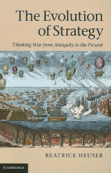 Evolution of Strategy - Beatrice Heuser (2010)