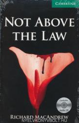 Not Above the Law + Audio CD - Cambridge English Reader Level 3 (2005)