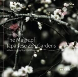 The Magic of Japanese Zen Gardens (ISBN: 9783716518724)