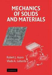 Mechanics of Solids and Materials - Robert AsaroVlado Lubarda (2009)