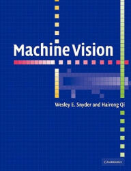 Machine Vision - Wesley E. SnyderHairong Qi (2009)