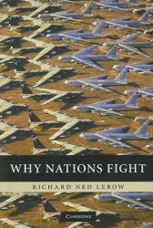 Why Nations Fight (2009)