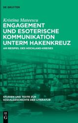 Engagement und esoterische Kommunikation unterm Hakenkreuz (ISBN: 9783110772852)