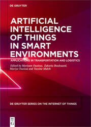 Artificial Intelligence of Things in Smart Environments: Applications in Transportation and Logistics (ISBN: 9783110755336)