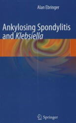 Ankylosing Spondylitis and Klebsiella (2012)