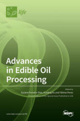 Advances in Edible Oil Processing (ISBN: 9783036534671)