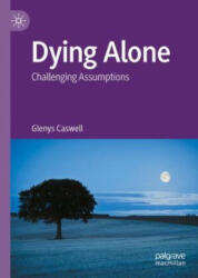 Dying Alone - Glenys Caswell (ISBN: 9783030927578)