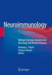 Neuroimmunology - Amanda L. Piquet, Enrique Alvarez (ISBN: 9783030618858)