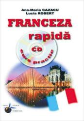 Franceza rapidă. Curs practic (ISBN: 9786065112933)