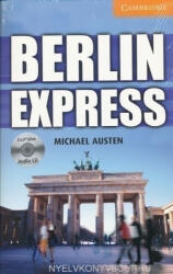 Michael Austen: Berlin Express + Audio CD - Cambridge English Readers Level 4 (2006)