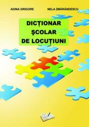 Dicționar Școlar de Locuțiuni (ISBN: 9786065740730)