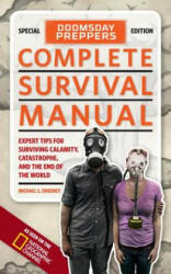 Doomsday Preppers Complete Survival Manual - Michael S Sweeney (2012)