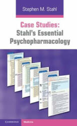 Case Studies: Stahl's Essential Psychopharmacology - Stephen M Stahl (2005)