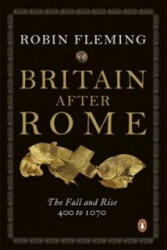 Britain After Rome - Robin Fleming (2011)