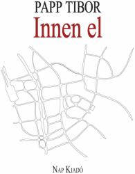 Innen el (ISBN: 9789633320211)