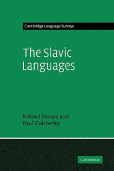 Slavic Languages - Roland SussexPaul Cubberley (2009)