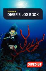 Essential Diver's Log Book - Dived Up Publications (2012)