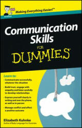 Communication Skills For Dummies - Elizabeth Kuhnke (2012)