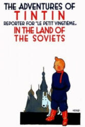 Tintin in the Land of the Soviets - Hergé (2004)