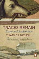 Traces Remain - Charles Nicholl (2012)