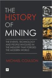 The History of Mining (2012)