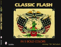 Classic Flash in Five Bold Colors - Jeromey McCulloch (2009)