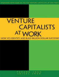 Venture Capitalists at Work - Tarang Shah (2011)