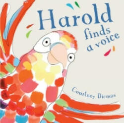 Harold Finds a Voice - Courtney Dicmas (2013)