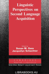 Edited by Susan M. Gass, Jacquelyn: Linguistic Perspectives on Second Language Acquisition (2001)