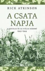 A csata napja. A szicíliai és az itáliai háború 1943-1944 (2012)