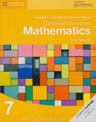 Cambridge Checkpoint Mathematics Coursebook 7 - Greg Byrd, Lynn Byrd, Chris Pearce (2012)