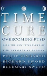 Time Cure - Philip Zimbardo, Richard Sword, Rosemary Sword (2012)