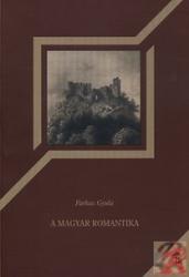 A magyar romantika (ISBN: 9786155257162)
