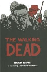 Walking Dead Book 8 - Robert Kirkman (2012)