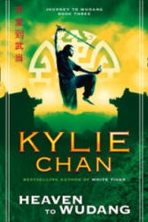Heaven to Wudang - Kylie Chan (2012)