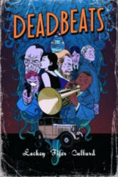 Deadbeats - Chris Lackey (2012)