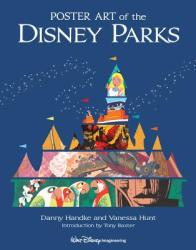 Poster Art Of The Disney Parks - Daniel Handke, Vanessa Hunt (2012)