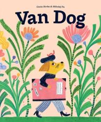 Van Dog - Gosia Herba (ISBN: 9781990252129)