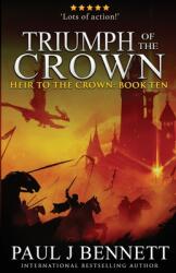 Triumph of the Crown: An Epic Fantasy Novel (ISBN: 9781990073144)