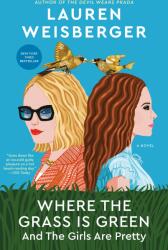 Where the Grass Is Green and the Girls Are Pretty (ISBN: 9781984855589)