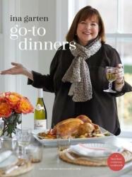 Go-To Dinners - Ina Garten (ISBN: 9781984822789)