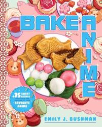 Bake Anime (ISBN: 9781982186647)