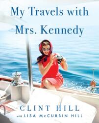 My Travels with Mrs. Kennedy (ISBN: 9781982181116)