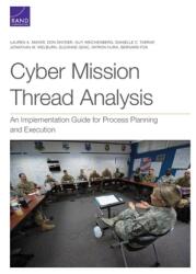 Cyber Mission Thread Analysis: An Implementation Guide for Process Planning and Execution (ISBN: 9781977408082)