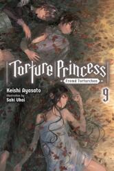 Torture Princess: Fremd Torturchen, Vol. 9 (ISBN: 9781975321888)