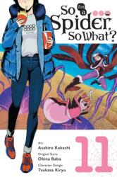 So I'm a Spider, So What? , Vol. 11 (ISBN: 9781975349769)